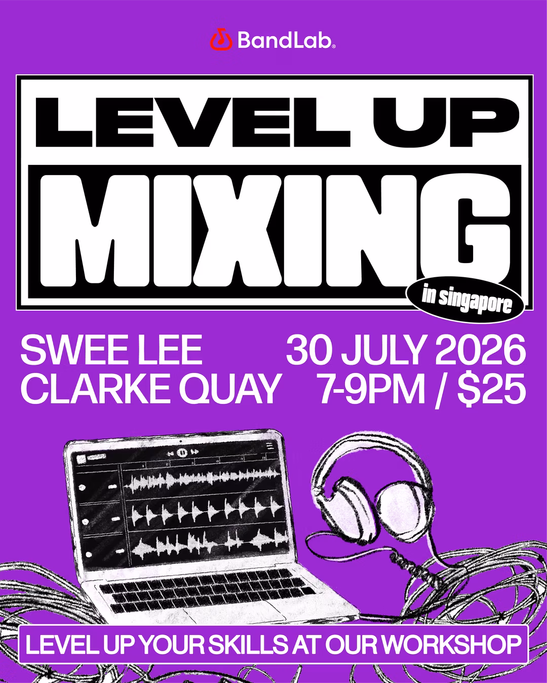 BandLab Presents: Level Up - Mixing (Singapore)