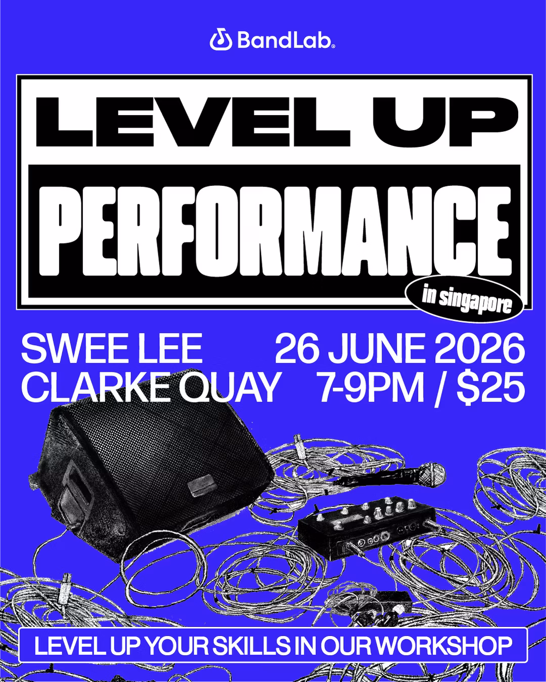 BandLab Presents: Level Up - Performance (Singapore)