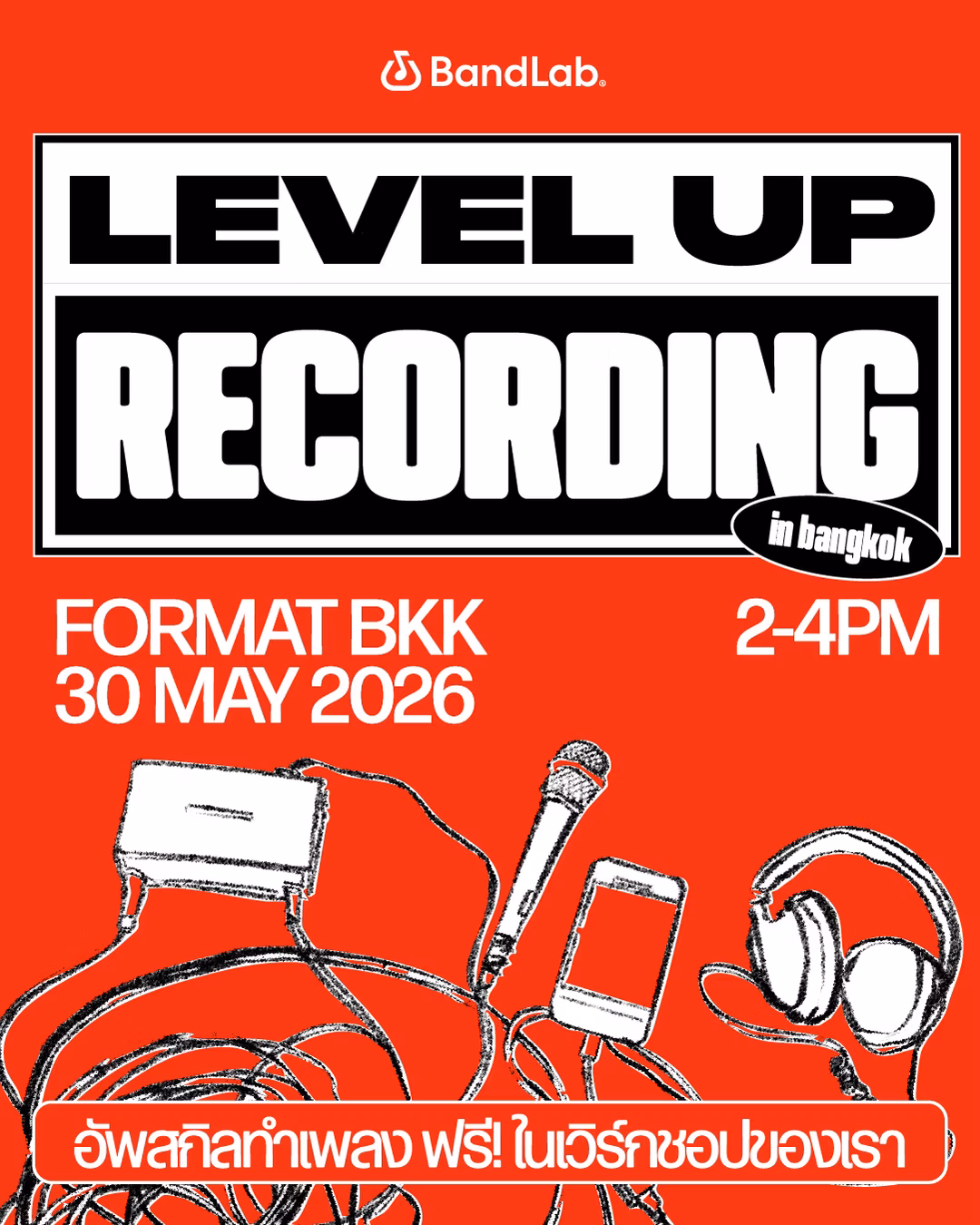 BandLab Presents: Level Up - Recording (Bangkok)